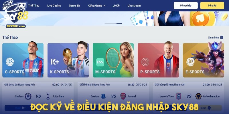 dang-nhap-sky88-dieu-kien