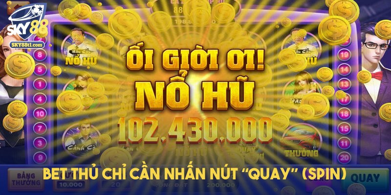 no-hu-doi-thuong-bet-thu-nhan-quay