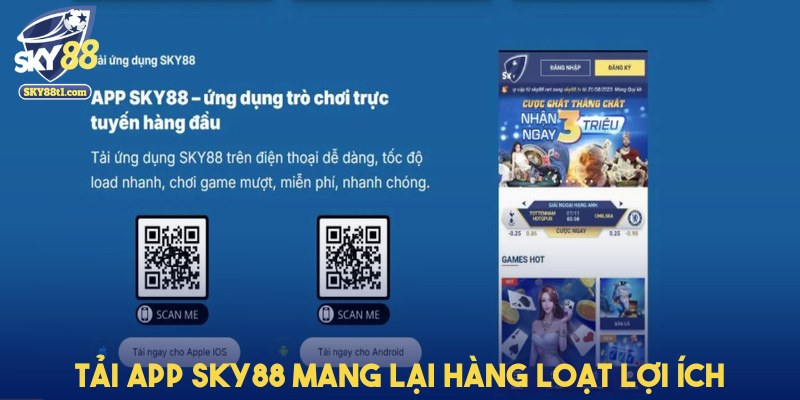 tai-app-sky88-hang-loat-loi-ich