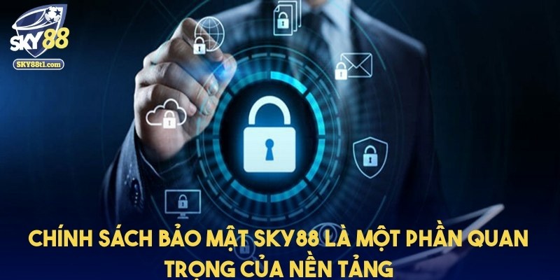 chinh-sach-bao-mat-sky88-quan-trong